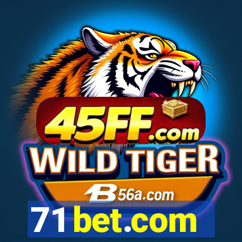 71 bet.com